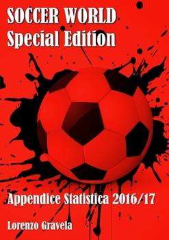 Paperback SOCCER WORLD - Appendice Statistica 2016/17 [Italian] Book