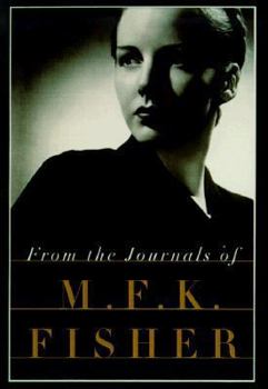 Paperback From the Journals of M.F.K. Fisher Book