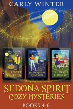 Paperback Sedona Spirit Cozy Mysteries: Books 4-6 Book