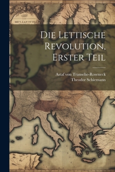 Paperback Die lettische Revolution, Erster Teil [German] Book