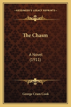Paperback The Chasm: A Novel (1911) Book