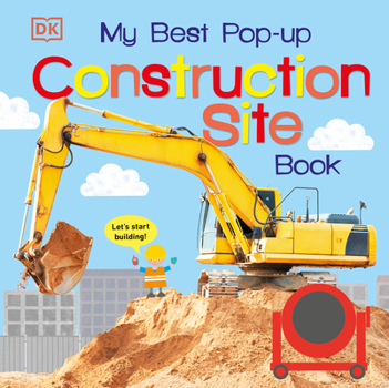 Board book My Best Pop-Up Construction Site Book: Let's Start Building! Book