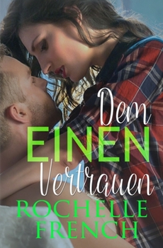 Paperback Dem Einen Vertrauen [German] Book
