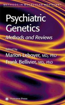 Hardcover Psychiatric Genetics: Methods and Reviews Book
