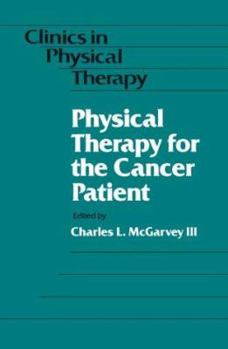 Hardcover Physical Therapy for the Cancer Patient Book