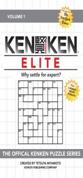 Paperback KenKen Elite: Why Settle For Expert? Book