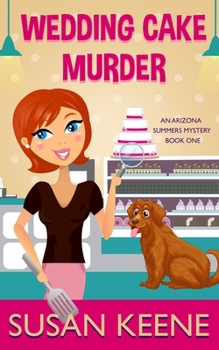 The Wedding Cake Murder (The Arizona Summers Mysteries)