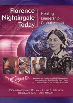 Paperback Florence Nightingale Today: Healing, Leadership, Global Action Book