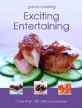 Hardcover Good Cooking - Exciting Entertaining Book