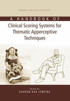 Paperback A Handbook of Clinical Scoring Systems for Thematic Apperceptive Techniques Book