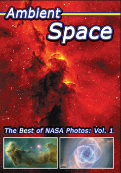 DVD Ambient Space Volume 1: Best of NASA Photos Book