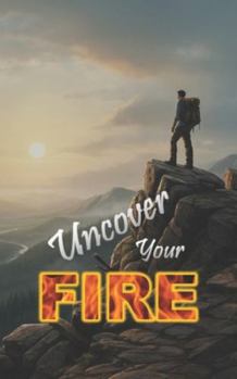Paperback Uncover Your FIRE Book