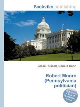 Paperback Robert Moore (Pennsylvania Politician) Book
