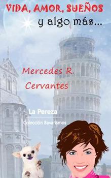 Paperback Vida, Amor, Sue?os y algo m?s [Spanish] Book