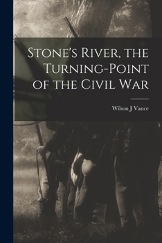 Paperback Stone's River, the Turning-point of the Civil War Book