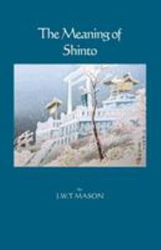 The Meaning of Shinto