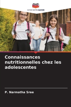 Paperback Connaissances nutritionnelles chez les adolescentes [French] Book
