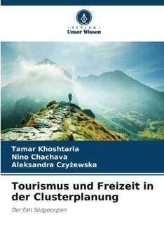 Paperback Tourismus und Freizeit in der Clusterplanung [German] Book