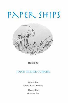 Paperback Paper Ships: haiku by Joyce Walker Currier Book