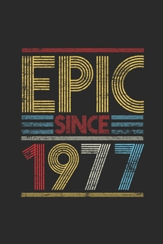 Paperback Epic Since 1977: Graph Paper Notebook (6" x 9" - 120 pages) Birthday Themed Notebook for Daily Journal, Diary, and Gift Book