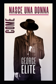 Paperback Come Nasce Una Donna [Italian] Book