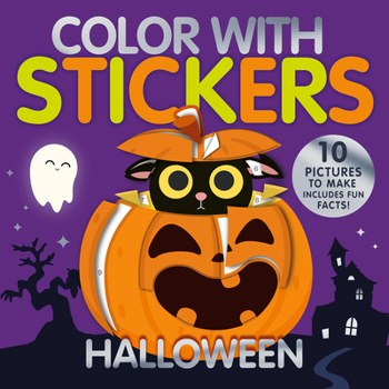 Paperback Color with Stickers: Halloween: Create 10 Pictures with Stickers! Book