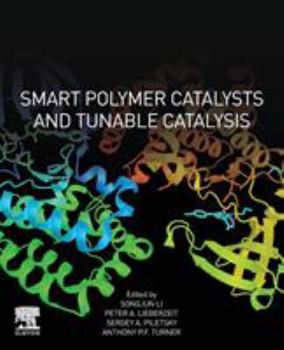 Paperback Smart Polymer Catalysts and Tunable Catalysis Book