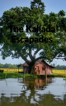 Paperback The Kallada Escapades Book