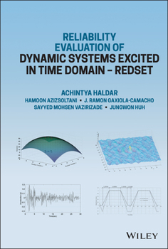 Hardcover Reliability Evaluation of Dynamic Systems Excited in Time Domain - Redset: Alternative to Random Vibration and Simulation Book