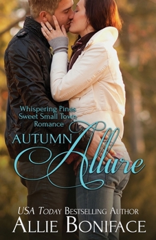 Autumn Allure - Book #2 of the Whispering Pines