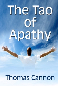 Paperback The Tao of Apathy Book