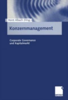 Paperback Konzernmanagement: Corporate Governance Und Kapitalmarkt [German] Book