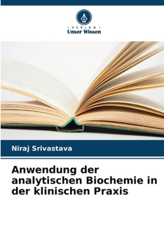 Paperback Anwendung der analytischen Biochemie in der klinischen Praxis [German] Book