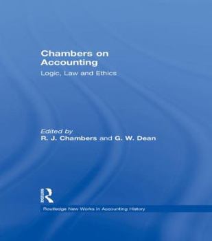 Paperback Chambers on Accounting: Logic, Law and Ethics Book