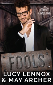 Fools - Book #3 of the Licking Thicket