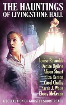 Paperback The Hauntings of Livingstone Hall Book