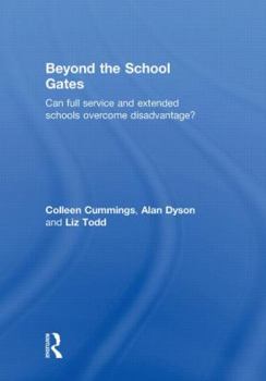 Hardcover Beyond the School Gates: Can Full Service and Extended Schools Overcome Disadvantage? Book