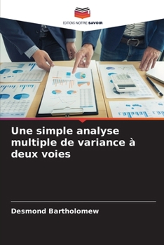 Paperback Une simple analyse multiple de variance à deux voies [French] Book
