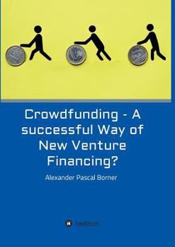 Paperback Crowdfunding - A successful Way of New Venture Financing? Book