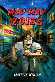 Mad Mav Zbieg (Polish Edition)