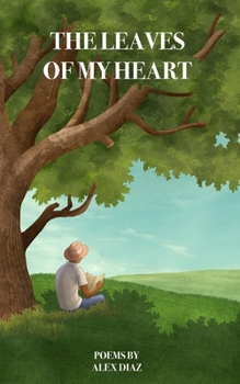 Paperback The Leaves of My Heart Book