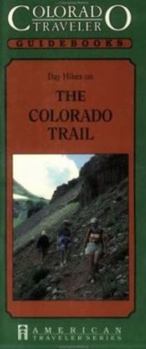 Paperback Day Hikes on the Colorado Trail Book