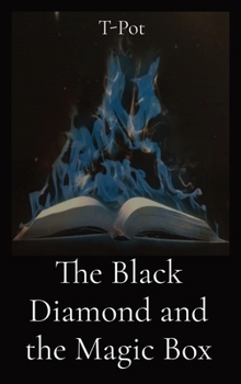 Hardcover The Black Diamond and the Magic Box Book