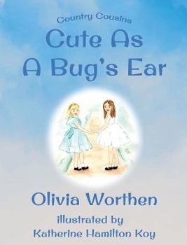 Hardcover Cute as a Bug's Ear Book
