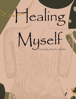 Paperback Healing Myself Book