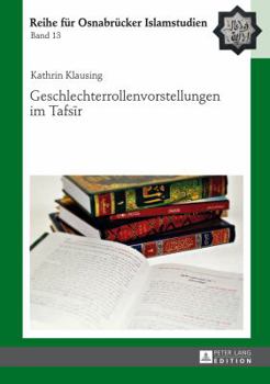 Hardcover Geschlechterrollenvorstellungen Im Tafs&#299;r [German] Book