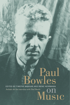 Hardcover Paul Bowles on Music Book