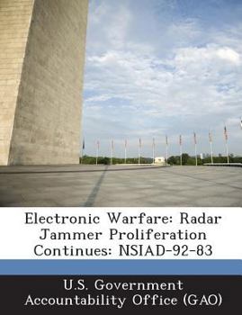 Paperback Electronic Warfare: Radar Jammer Proliferation Continues: Nsiad-92-83 Book
