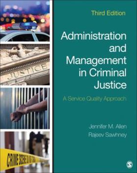 Paperback Administration and Management in Criminal Justice: A Service Quality Approach Book
