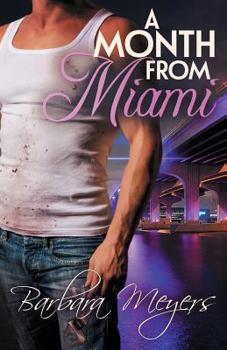 A Month From Miami: The Braddocks Book One